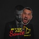 Better Call Sauce Épisode 3 Single