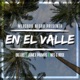 En el Valle feat Jumex Palmas NFS G Rose Single