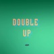 Double Up Single
