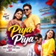 Piya Piya Single