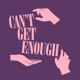 Can t Get Enough Single