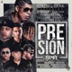 Presión Remix feat Ozuna Juanka Gustavo Elis Yomo Clandestino Yailemm Single