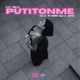 PutItOnMe feat Pumppfake ARTE Single