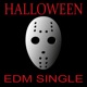 Halloween EDM Single Single