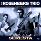 Seresta Double de luxe 35th Anniversary remaster feat Stochelo Rosenberg