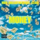 Money feat Azjah Wallie the Sensei Single
