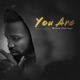 You Are Single