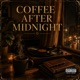 Coffee After Midnight Single