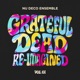Grateful Dead Re imagined Vol 1