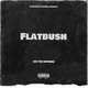 Flatbush feat Siege Plasthic Slash Single