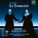 Verdi Le trouvère Sung in French Live