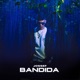 Bandida Single