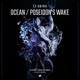 Ocean Poseidon s Wake Single