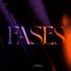 Fases Single