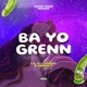 Ba yo grenn Single
