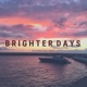 Brighter Days Radio Edit Single