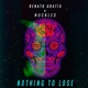 Nothing to lose feat Nuckles Single
