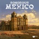 Sonorous Mexico