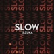 Slow Single