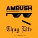 Thug Life Single