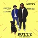 ROTTY feat Scotty Hinds Single