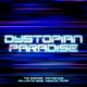 DYSTOPIAN PARADISE Single