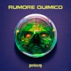 Rumore Químico Single