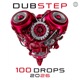 Dubstep 100 Drops 2026