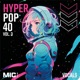 Hyper Pop 40 Vol 3