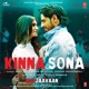 Kinna Sona From Marjaavaan Single