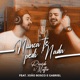Nunca Te Pedi Nada feat João Bosco e Gabriel Single