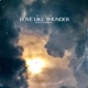 Love Like Thunder Single