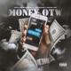 MONEY OTW feat Kee Riche Dezzie Gee Single