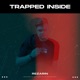 Trapped Inside Single