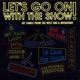 Let s Go on with the Show