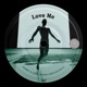 Love Me Single