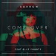 Come Over feat Elle Chante Single