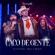CACO DE GENTE Ao Vivo Single