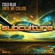 Until We Collide Single