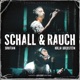 Schall Rauch Single