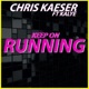 Keep on running feat Kalye Single
