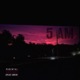 5 AM Single