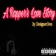 A Rapper s Love Story Single