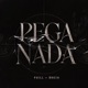 Pega Nada feat MACIH Single