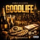 Goodlife feat 2 Futu Single