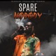 Spare Nobody Single