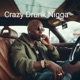 Crazy Drunk N a Single
