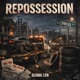 REPOSSESSION Single