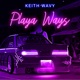 Playa Ways feat Hungerforce Single