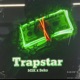 Trapstar feat MSK Single